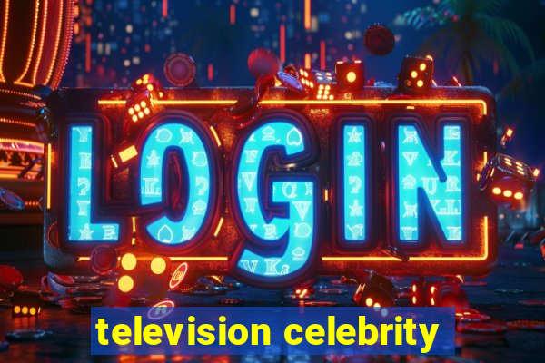 television celebrity