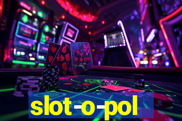 slot-o-pol