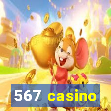 567 casino