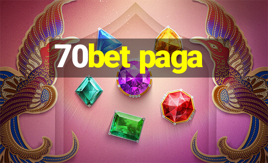 70bet paga