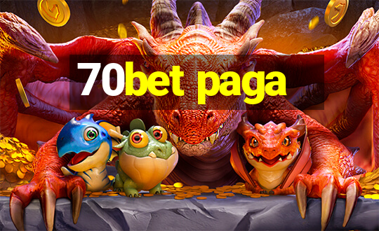 70bet paga