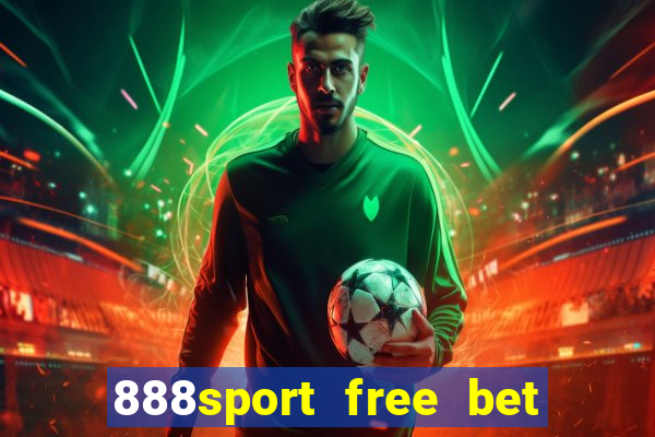 888sport free bet no deposit bonus