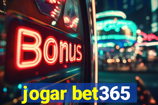 jogar bet365