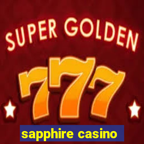 sapphire casino