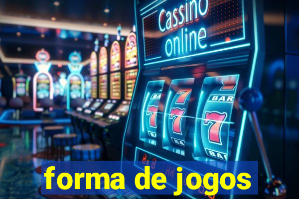 forma de jogos