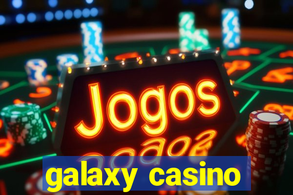 galaxy casino