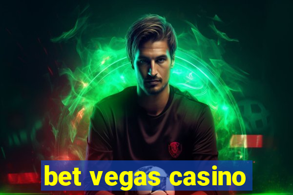 bet vegas casino