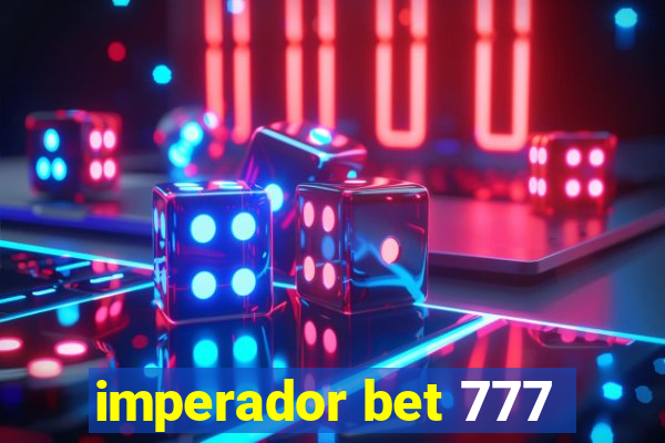 imperador bet 777