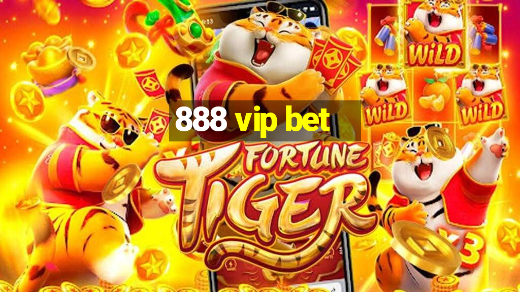 888 vip bet