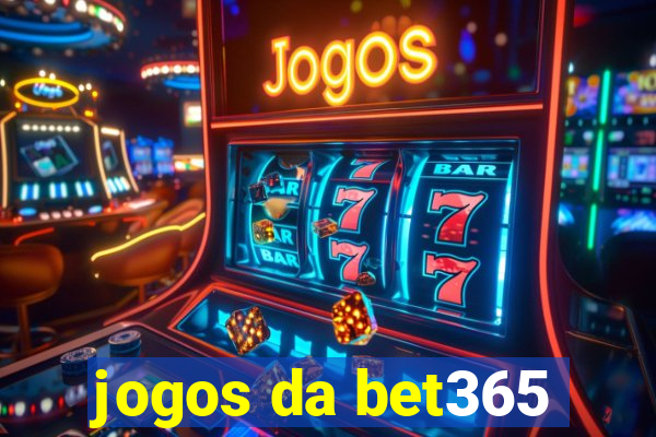 jogos da bet365