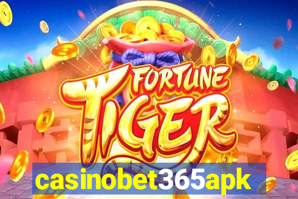 casinobet365apk