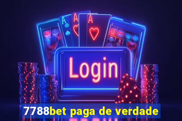 7788bet paga de verdade