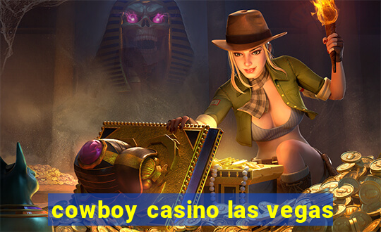 cowboy casino las vegas