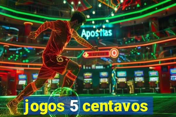 jogos 5 centavos