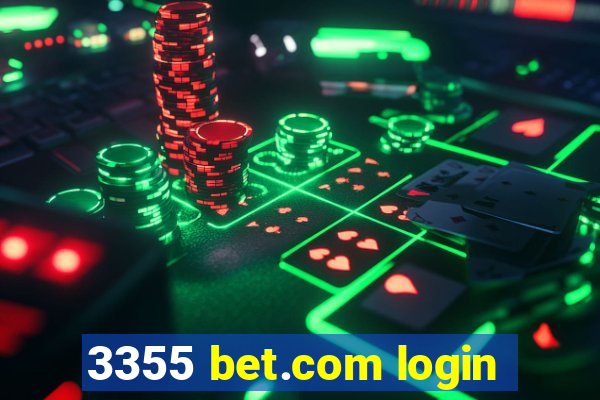 3355 bet.com login