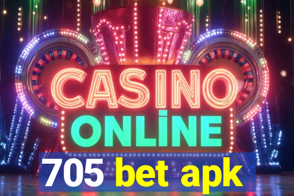 705 bet apk