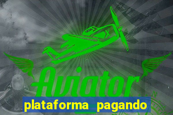 plataforma pagando no cadastro bet