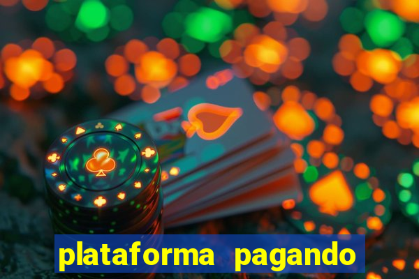 plataforma pagando no cadastro bet