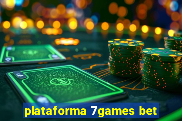 plataforma 7games bet