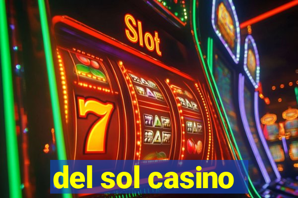 del sol casino