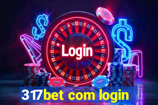 317bet com login