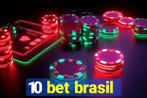 10 bet brasil