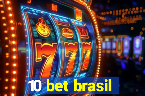 10 bet brasil