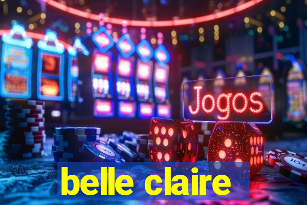 belle claire