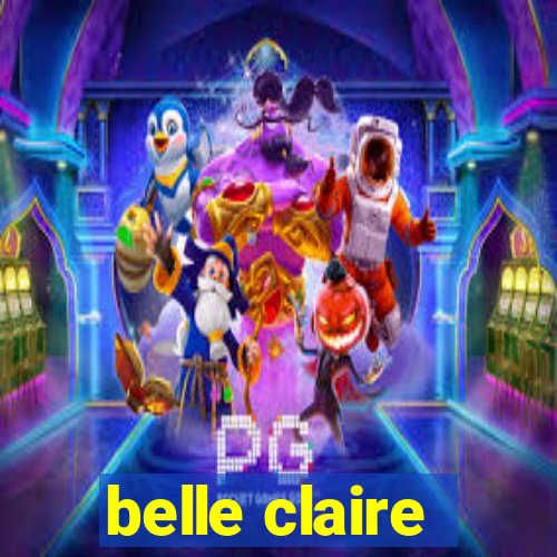 belle claire