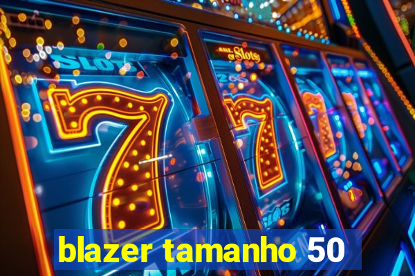 blazer tamanho 50