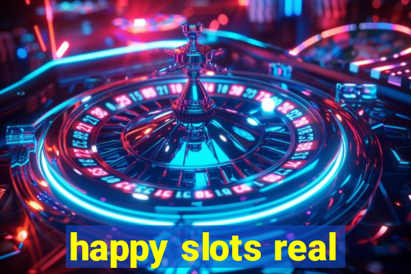 happy slots real