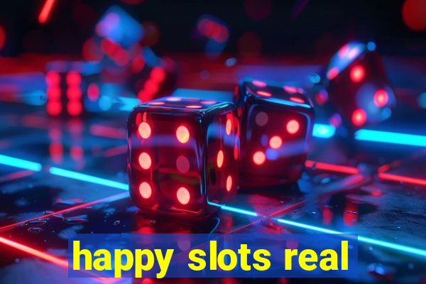 happy slots real