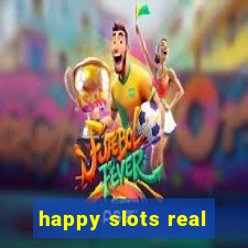 happy slots real