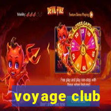 voyage club