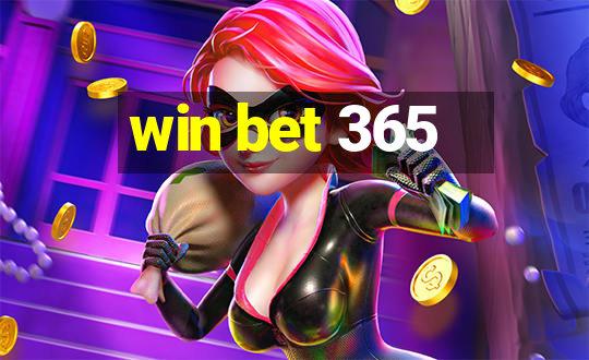 win bet 365