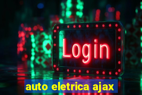 auto eletrica ajax