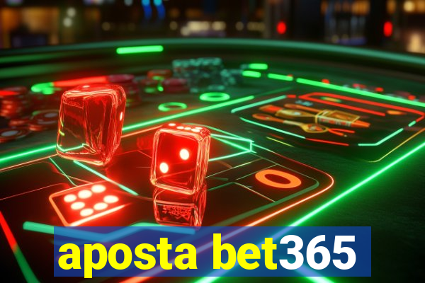 aposta bet365