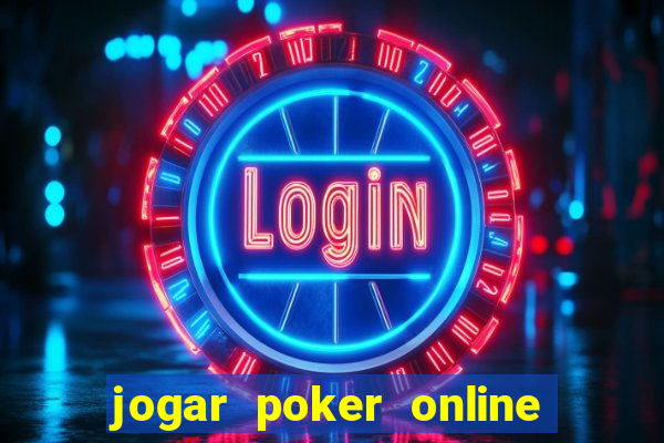 jogar poker online dinheiro real