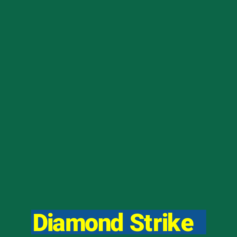 Diamond Strike