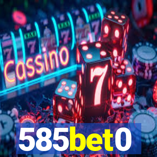 585bet0