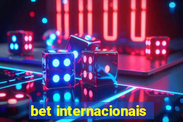 bet internacionais