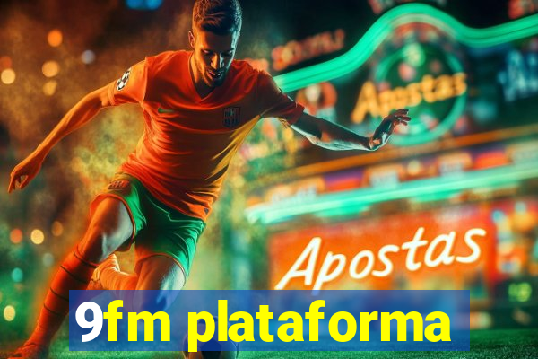 9fm plataforma