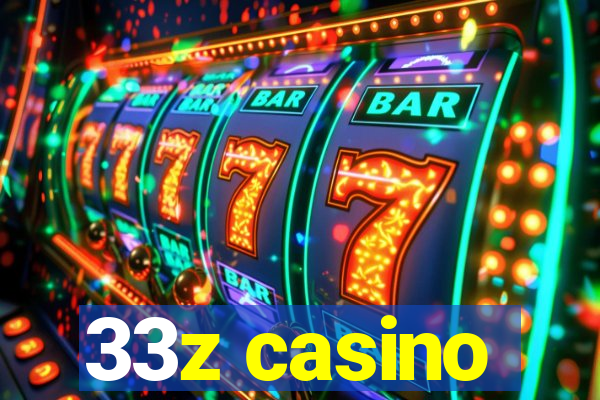 33z casino