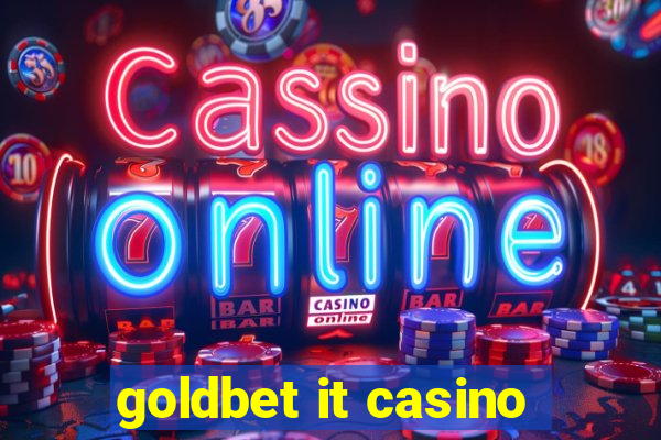 goldbet it casino