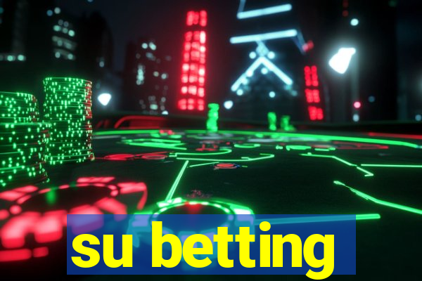 su betting