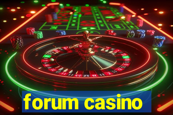 forum casino