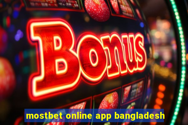 mostbet online app bangladesh