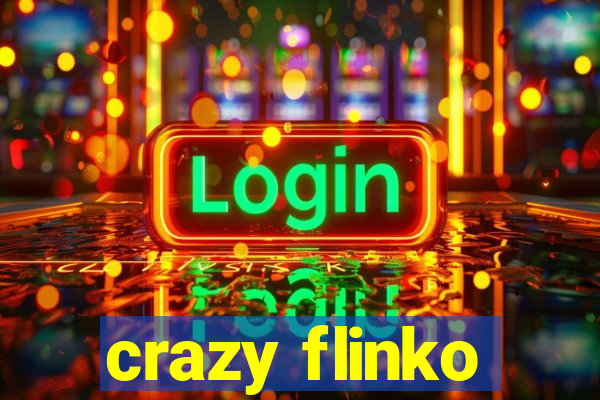 crazy flinko