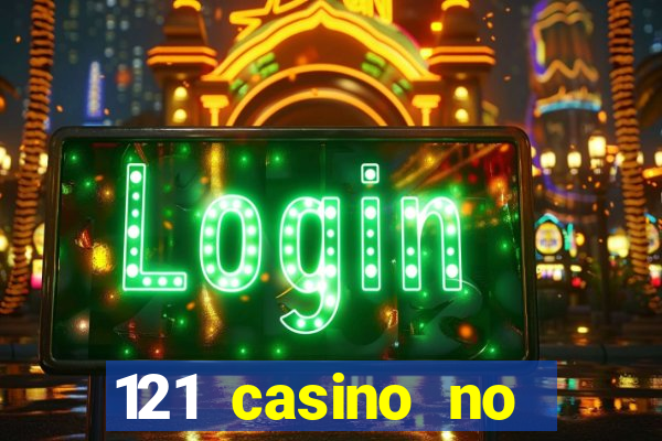 121 casino no deposit bonus