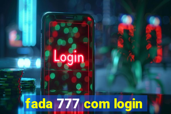 fada 777 com login